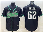 Philadelphia Eagles #62 Jason Kelce Black Baseball Cool Base Jersey